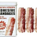 Les pansements « Bacon »